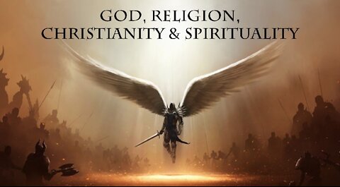 God, Religion, Christianity & Spirituality