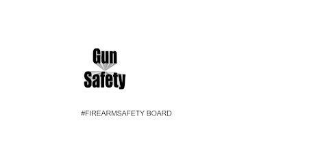 #FirearmsSafety Board