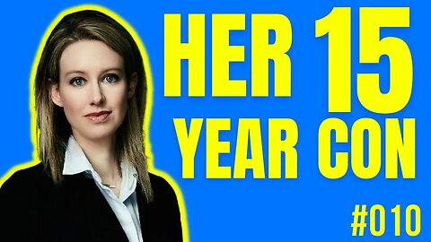 How Elizabeth Holmes pulled a 15 year con with Theranos, finally found Guilty || El Podcast EP10