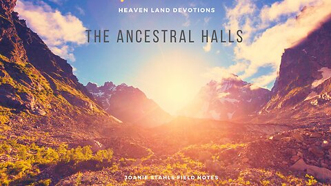 Heaven Land Devotions - The Ancestral Halls