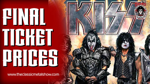 CMS | Kiss' Final Tour: Outrageous Ticket Prices Exposed