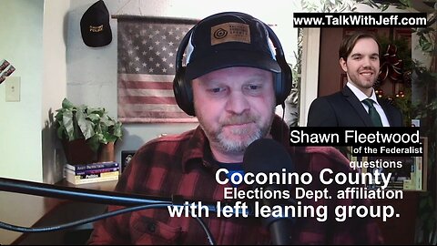Coconino Elections skirts AZ "Zuckbucks" law with Federalists Shawn Fleetwood