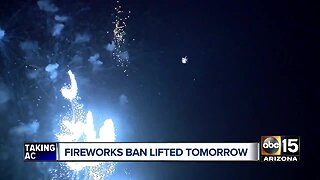 Fireworks ban lifted Monday