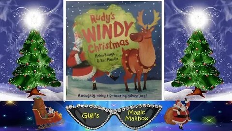 READ ALOUD: Rudy's Windy Christmas (A naughty, noisy, rip-roaring adventure!)