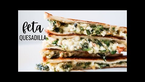 Super Easy Feta Cheese Quesadilla Recipe | Quick Dinner Idea