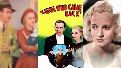 THE GIRL WHO CAME BACK (1935) Shirley Grey & Sidney Blackmer | Crime, Drama, Romance | B&W