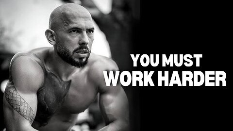 YOU MUST WORK HARDER - Best Motivational Speech by Andrew Tate