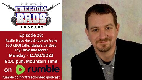 Episode 28: Nate Shelman from 670 KBOI Talks Toy Drive, Idaho Politics