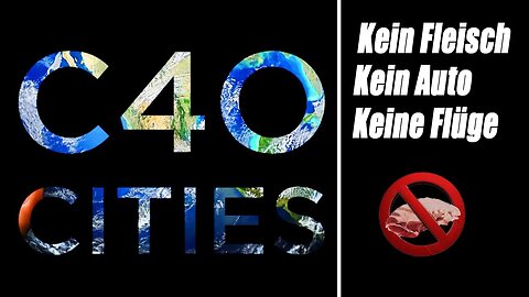 C40 Städte - kein Fleisch, Milchprodukte und Autos für dich!