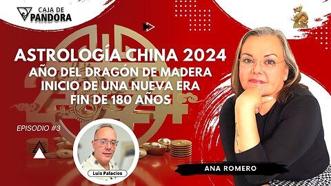 Astrología china 2024. Año del dragón de madera. Inicio de una nueva era con Ana Romero