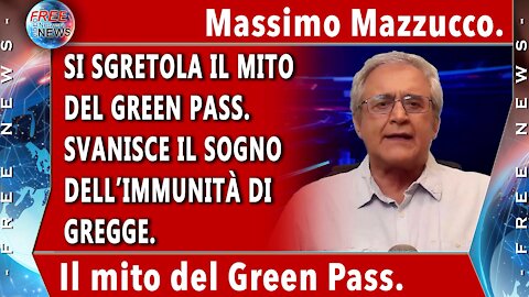 Massimo Mazzucco: si sgretola il mito del green pass. Svanisce il sogno dell’immunità di gregge.