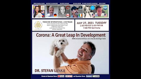 Dr. Stefan Lanka - Corona: A Great Leap in Development" @QN Freedom Int'l Livestream