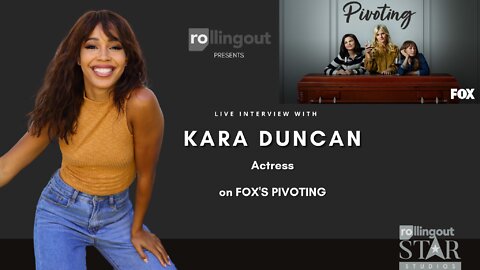 Actress Kara Duncan of Fox's new show 'Pivoting' discusses her hilarious role