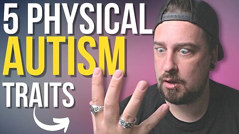 How to Identify AUTISM Easily! (5 PHYSICAL SIGNS)