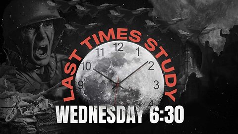 End Times Study with Pastor Matt