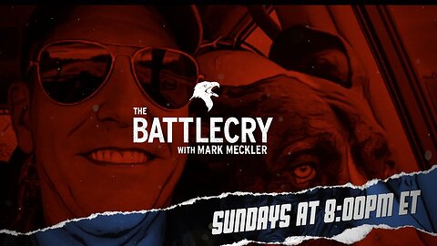 The BattleCry with Mark Meckler Sundays at 8:00p ET