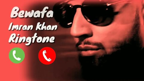 Imran Khan - Bewafa Ringtone | Bewafa Bewafa Ringtone Imran Khan | Yellow Ringtone