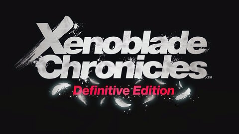Xenoblade Definitive Edition JP Dub Part 1