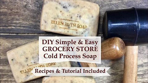 Making Easy DIY homemade Cold Process Soap w/ Recipe & Lather test | Ellen Ruth Soap
