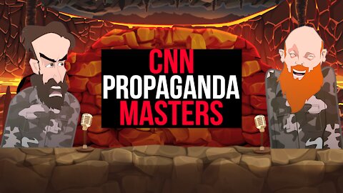 CNN PROPAGANDA MASTERS ||BUER BITS||