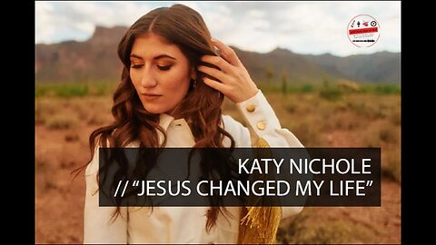 KATY NICHOLE Fantastic Praise and Worship Song "Jesus Changed My Life" - What's New