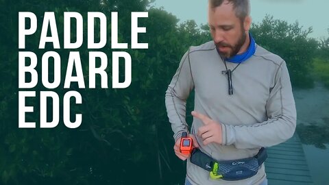 Paddle Board EDC and Survival Kit | ON Three