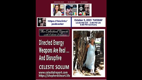 #257 Directed Energy Weapons Are Real and Disruptive - Celeste Solum