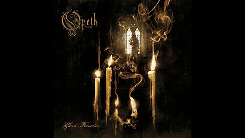 Opeth - Ghost Reveries