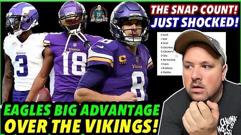 SNAP COUNT! LOOK AT WHAT THEIR DOING! EAGLES ADVANTAGE OVER VIKINGS! SHADOW SLAY ON JEFFERSON! TNF!