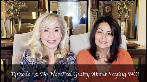 My Wishes Episode - Do Not Feel Guilty About Saying NO!