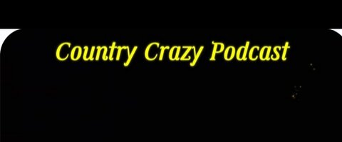 coming soon to rumble country crazy podcast