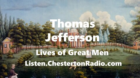 Thomas Jefferson - Lives of Great Men