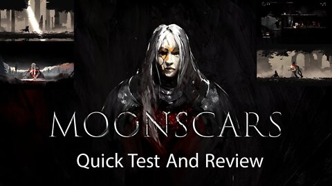 Moonscars Gameplay Walkthrough Test Game and Quick Review | No Commentary