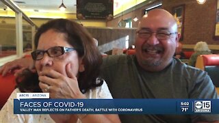 Faces of COVID-19: Valley man reflects on father's death