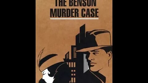 The Benson Murder Case - A Philo Vance Story by S. S. Van Dine - Audiobook