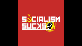 Socialism Sucks