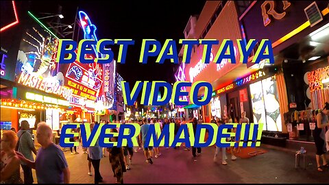 BEST PATTAYA VIDEO EVER MADE!!
