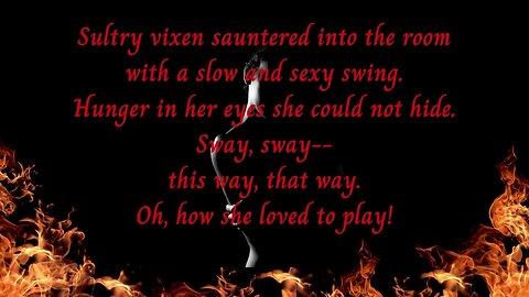 A HOT, HOT, HOT VIXEN'S LURE...FELICITY FLAME #lovepoetry