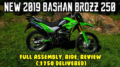 NEW 2019 Bashan Brozz 250 Dual-sport Full assembly ride review ($1750 delivered)