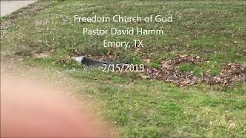 Freedom Church of God Emory, TX Pastor Pt 3