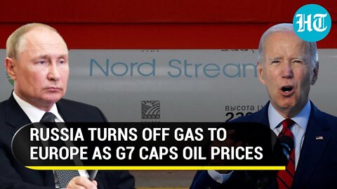 No Russian gas for Europe as G7 nations agree on oil price cap | Putin-EU ‘Energy War’