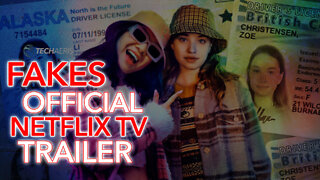 2022 | Fakes Trailer (RATED TV-MA)