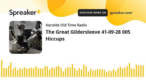 The Great Gildersleeve 41-09-28 005 Hiccups