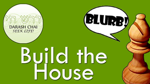 Build the House - The Bishop's Blurb