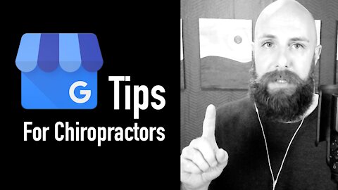 Google My Business Tips For Associates Independent Contractors & Chiropractors With Multiple Clinic