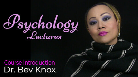 Dr. Bev Knox - Course Introduction