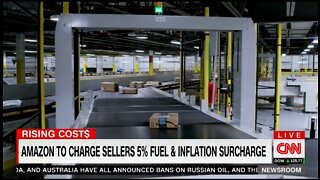 CNN: For The First Time Amazon Is Charging Sellers 5% Gas Surcharge Due To Bidenflation