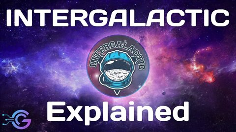 $IGC | Intergalactic Token Explained - Everything you need to know