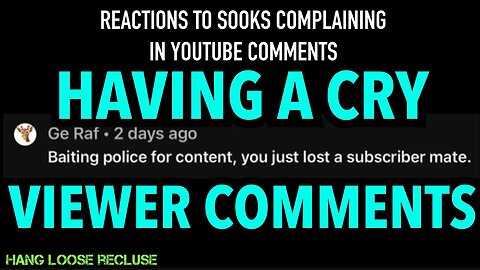 READING SOOKY COMMENTS | Replying to the sooks who wrote negative comments