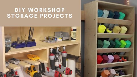 DIY Workshop Storage Projects - Step - By - Step Woodworking Projects